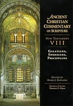 Galatians, Ephesians, Philippians (Ancient Christian Commentary on Scripture: New Testament)