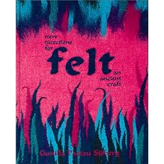 Felt: New Directions for an Ancient Craft