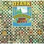 The Ozark Mountain Daredevils
