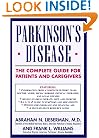 Parkinson's Disease: The Complete Guide for Patients and Caregivers