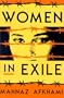 Women in Exile (Feminist Issues: Practice, Politics, Theory)