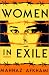 Women in Exile (Feminist Issues : Practice, Politics, Theory)