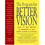 The Program for Better Vision