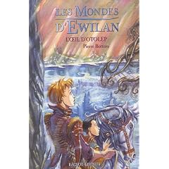 Les Mondes d'Ewilan : L'oeil d'Otolep