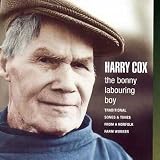 The Bonny Labouring Boy: Traditional Songs & Tunes From a Norfolk Farm Worker