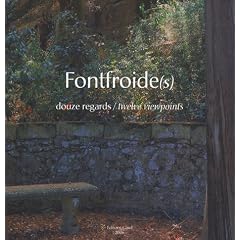 Fontfroide(s) : Douze regards/twelve viewpoints