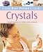 Crystals: Simple Rountines for Home, Work and Travel (Busy Person's Guide)