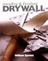 Installing & Finishing Drywall