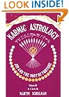 Karmic Astrology: Joy and the Part of Fortune [Volume III]