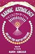 Karmic Astrology: Joy and the Part of Fortune [Volume III]