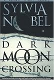 Dark Moon Crossing