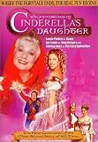 The Adventures of Cinderella`s Daughter