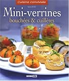Mini-verrines, bouch�es et cuill�res