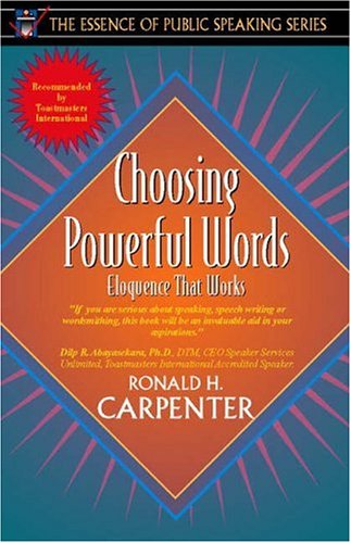 choosing powerful words eloquence that works part of the essence of public speaking series