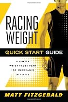 Racing Weight Quick Start Guide: A 4-week Weight-loss Plan for Endurance Athletes