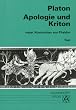 Apologie und Kriton nebst Abschnitten aus Phaidon. Vollst�ndige Ausgabe: Apologie und Kriton nebst Abschnitten aus Phaidon. Text