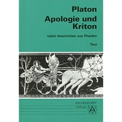 Apologie und Kriton nebst Abschnitten aus Phaidon. Vollst�ndige Ausgabe: Apologie und Kriton nebst Abschnitten aus Phaidon. Text