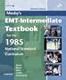 Mosby's EMT-Intermediate Textbook for the 1985 National Standard Curriculum: Revised Edition, 1e