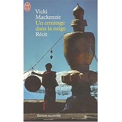 Un ermitage dans la neige : Itin�raire d'une occidentale devenue nonne bouddhiste