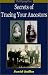 Secrets of Tracing Your Ancestors, 1st Edition