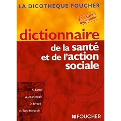 Dictionnaire de la sant� et de l'action sociale