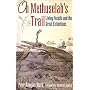 On Methuselah's Trail: Living Fossils and the Great Extinctions