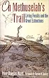 On Methuselah's Trail: Living Fossils and the Great Extinctions