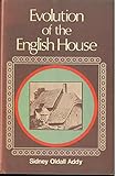 The evolution of the English house