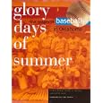 Glory Days of Summer: The History of Baseball in Oklahoma by  Bob Burke, Kenny A. Franks, Royse Parr, and Gini Moore Campbell