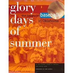 Glory Days of Summer: The History of Baseball in Oklahoma