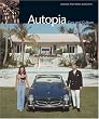 Autopia: Cars and Culture