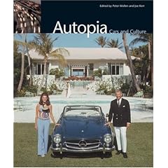 Autopia: Cars and Culture