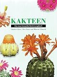 Kakteen. Das neue kompakte Bestimmungsbuch - Charles Glass