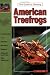 The Guide to Owning American Treefrogs (Guide to Owning)