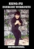Kung Fu Exercise Workouts