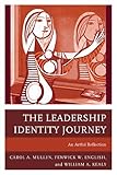 The leadership identity journey : an artful exploration