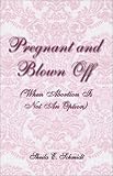 Pregnant and Blown Off