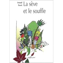 La s�ve et le souffle : Randonn�e au milieu des arbres de la Bible
