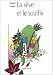 Books : La sève et le souffle : Randonnée au milieu des arbres de la Bible