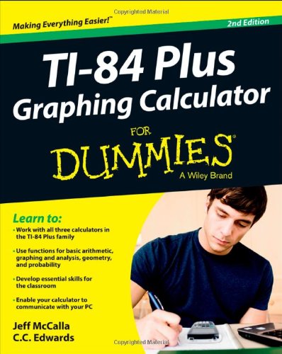 ti 84 plus graphing calculator for dummies