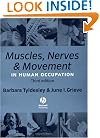 Muscles, Nerves and Movement: In Human Occupation