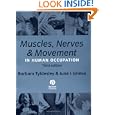 Muscles, Nerves and Movement: In Human Occupation