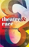 Theatre & race