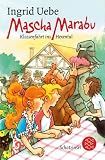 Mascha Marabu, Klassenfahrt ins Hexental
