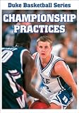 Duke Basketball Video Series: Championship Practices Duke Basketball Video Series: Championship Practices