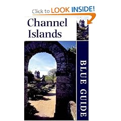 Blue Guide Channel Islands (Third Edition)  (Blue Guides)