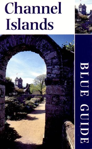 City Travel Guides Discounted  Books : Blue Guide Channel Islands