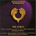 Jesus Christ Superstar: The Album - 1992 Australian Cast Recording Highlights