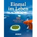 Einmal im Leben Bd. 2: 100  Reiseabenteuer f�r Zwei: 100  Reisetr�ume f�r Zwei (MERIAN Solit�re)