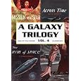A Galaxy Trilogy, Vol. 4: Across Time, Mission to a Star, The Rim of Space (Library Edition)